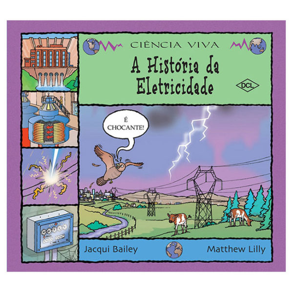 A HISTÓRIA DA ELETRICIDADE Editora DCL