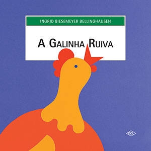 LITERATURA INFANTIL A GALINHA RUIVA - Acrilex Tintas Artísticas