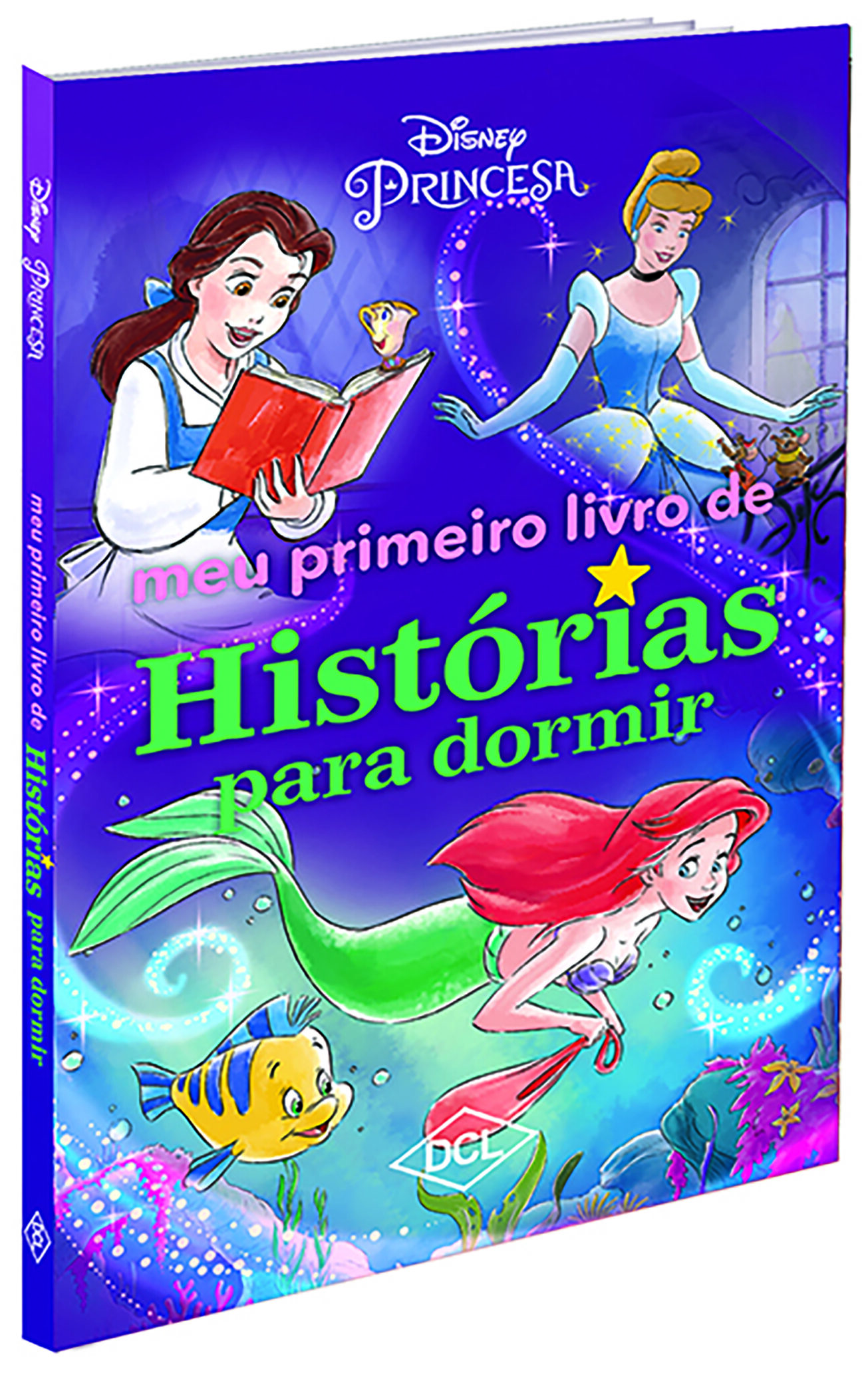 DISNEY - MEU PRIMEIRO LIVRO DE HISTÓRIAS PARA DORMIR - PRINCESAS » Editora  DCL